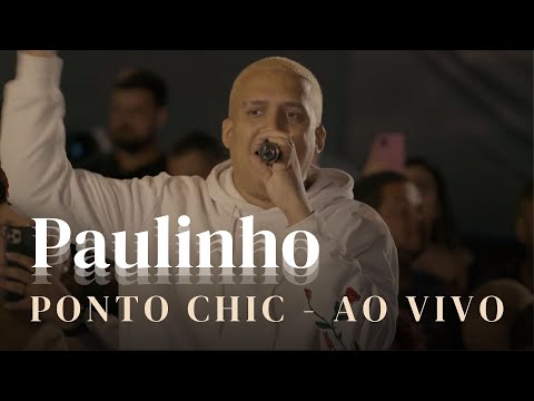 PAULINHO / PONTO CHIC AO VIVO - Sim, é Samba!