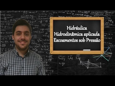 Hidráulica - Aula 4 - Hidrodinâmica