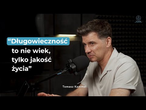 W Stronę Długowieczności and Tomasz Kammel
