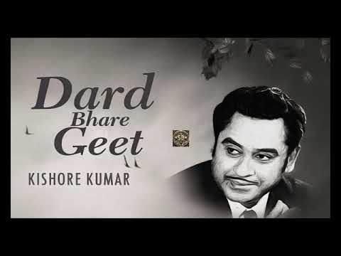 Dard Bhare Geet 💔 Kishore Kumar Hits (108 Songs) | Evergreen Sad Melodies |  Nostalgia Jukebox 🎶