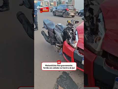 Motociclista fica gravemente ferido em colisão no Centro de Ijuí