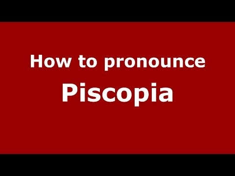 How to pronounce Piscopia (Italian/Italy) - PronounceNames.com