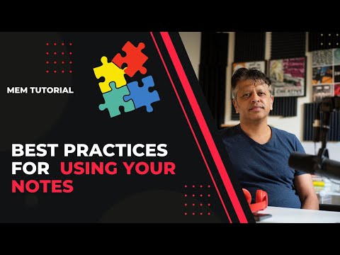 Mem Tutorial: Best Practices for Using Your Notes