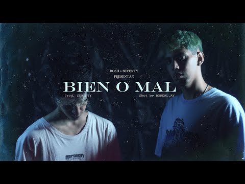 BIEN O MAL - ROSH, SEVENTY [Official Videoclip]
