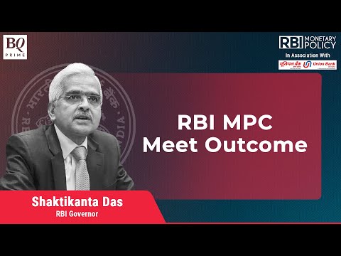 RBI Policy Live | Shaktikanta Das Announces MPC Decision