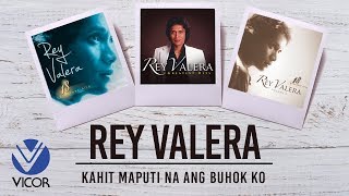 Rey Valera - Kahit Maputi Na Ang Buhok Ko