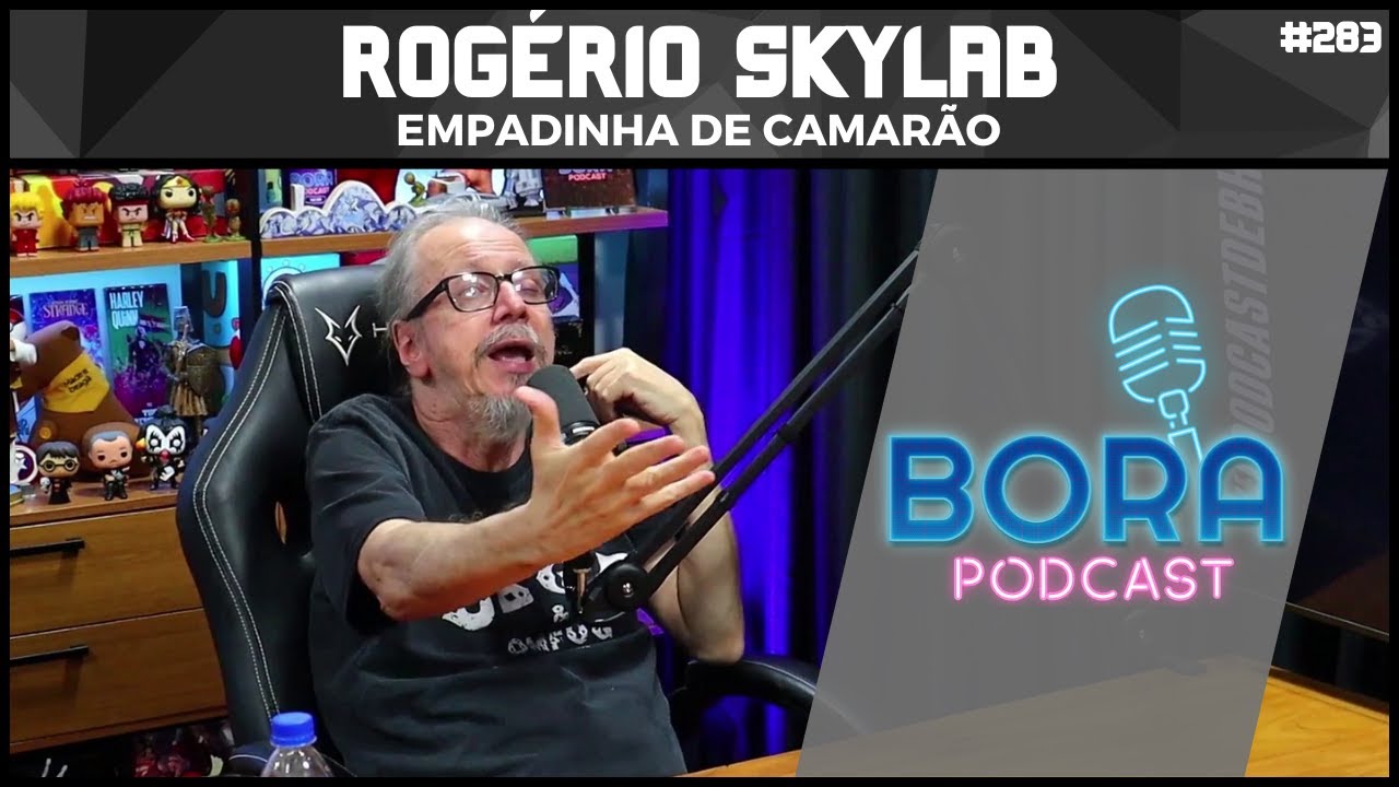 Rogério Skylab | Bora Podcast (283) Parte 2