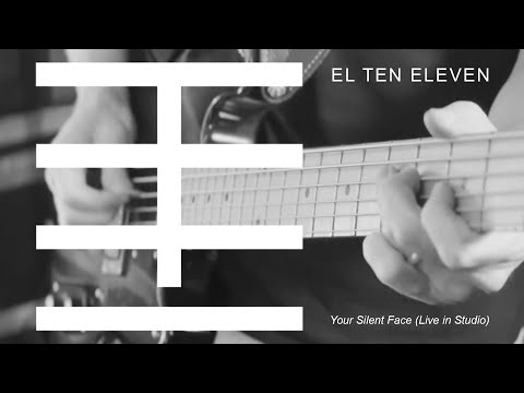 El Ten Eleven - Your Silent Face (Live in Studio) (Official Video)
