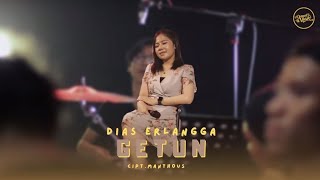Download lagu GETUN ( MANTHOUS) - DAPUR MUSIK LIVE RECORD VOCAL DIAS ERLNGGA mp3