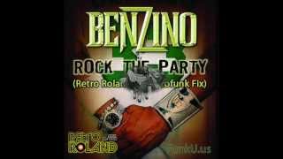 BENZINO - ROCK THE PARTY (RETRO ROLAND&#39;S GHETTOFUNK FIX)
