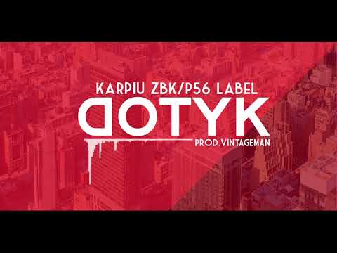 KARPIU ZBK - DOTYK  PROD.VINTAGEMAN