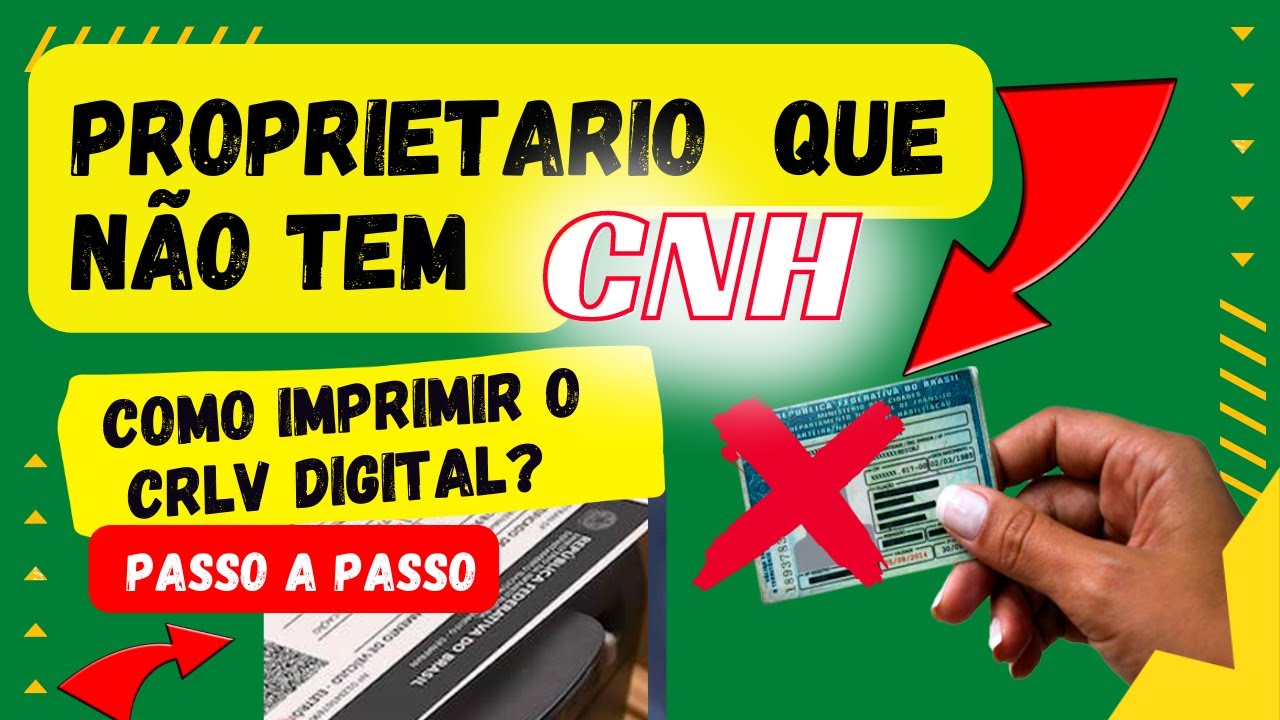 PROPRIETÁRIO QUE NÃO TEM CNH COMO IMPRIMIR O CRLV DIGITAL 2022 PASSO A PASSO