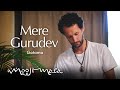 Gotama Mere Gurudev