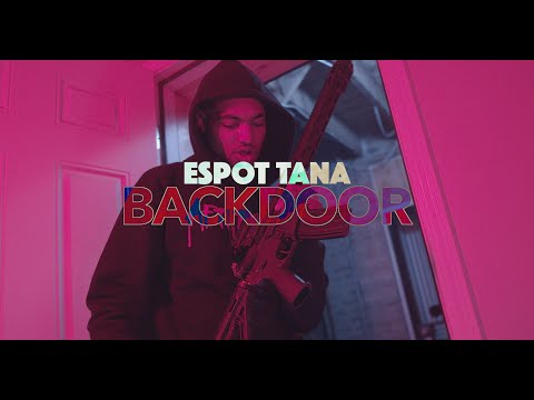 Espot Tana - BACKDOOR | Shot by | @IAMLORDRIO