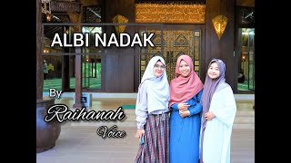 Download lagu ALBI NADAK Cover by Raihanah VOICE mp3
