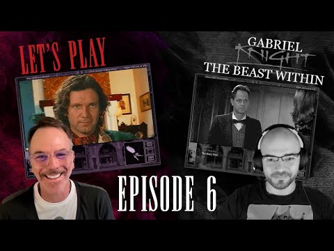 Paul Plays "Gabriel Knight 2: The Beast Within" - PART 6
