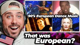 American Reacts to 90s European Dance Hits! | I had no idea...