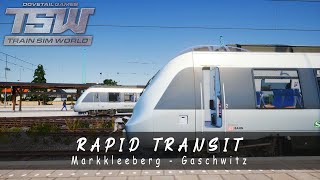 Train Sim World 2020 Rapid Transit Markkleeberg - Gaschwitz