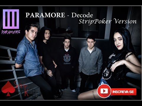 Paramore - Decode (StripPoker cover)
