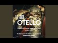 Otello, Act II: Ora e per sempre addio