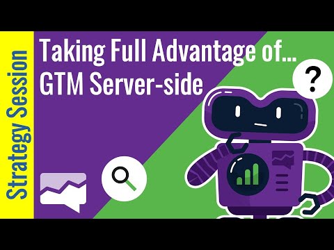 Are You Getting Everything You Can from Server-Side Google Tag Manager?