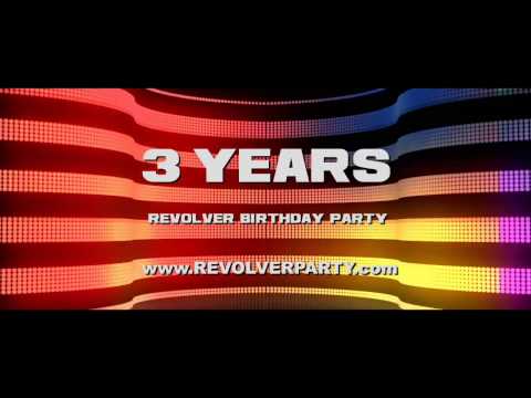 3 YEARS OF REVOLVER PARTY