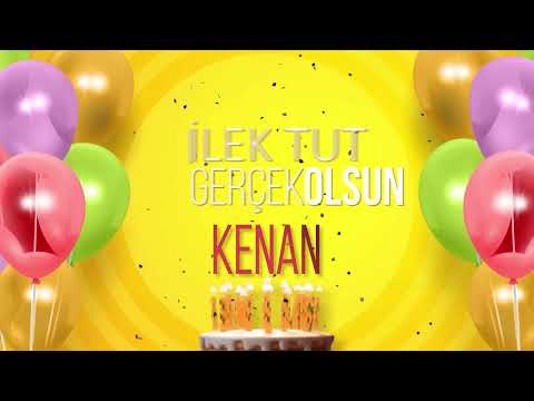 KENAN - İyi ki Varsın İyi ki Doğdun Kenan