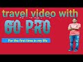 Gopro സ്വപ്ന യാത്ര With GoPro
