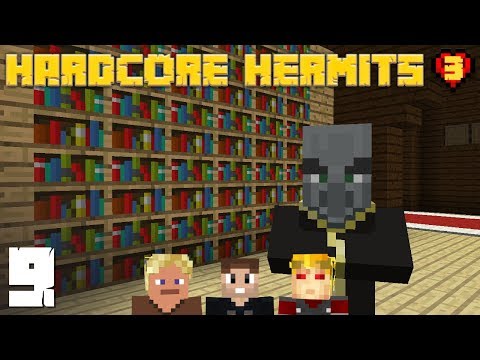 Hardcore Hermits 3: E9 - The ReMansioning
