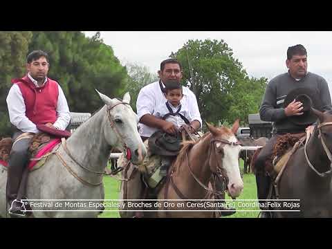7° Festival de Montas Especiales y Broches de Oro en Ceres( Santa Fe) Coordina:Felix Rojas