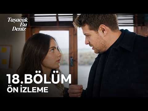Taşacak Bu Deniz 18. Bölüm Ön İzleme | Kültür Farkı Diyelim… 🙃