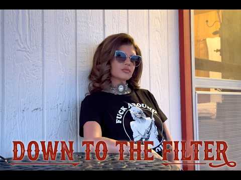 Down To The Filter - Chanel West Coast