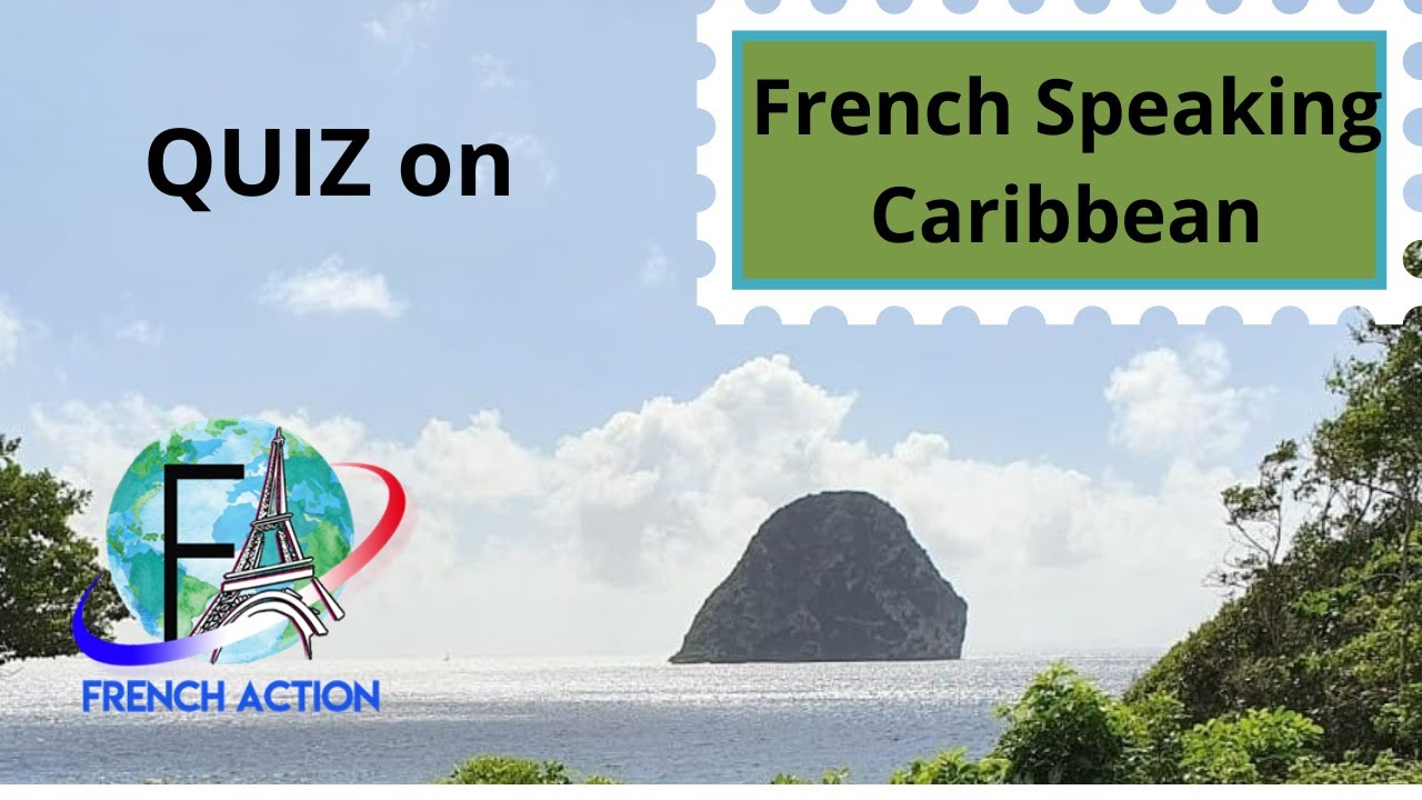 What are the French-speaking countries in the Caribbean?