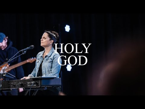 Holy God | Worship Moment