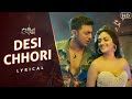 Desi Chhori Lyrical Yoddha Dev Mimi Nusrat Satrujit Neha K Savvy Raj C SVF Music