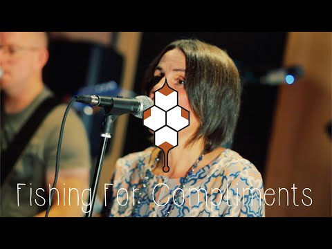 Fishing For Compliments - The Love You Left (Live in the Hive)