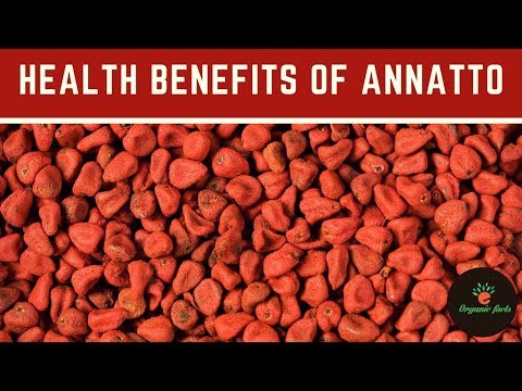 Amazing Health Benefits of Annatto Seeds