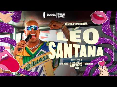 CARNAVAL DE SALVADOR 2026: MELHORES MOMENTOS DE LÉO SANTANA NA SEXTA-FEIRA | 13/2/2026