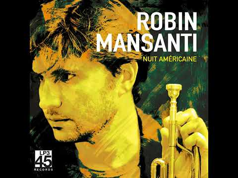 Robin Mansanti : Quand tu dors près de moi