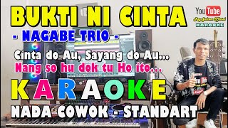 Download lagu KARAOKE BUKTI NI CINTA || NADA STANDART COWOK - C = DO mp3
