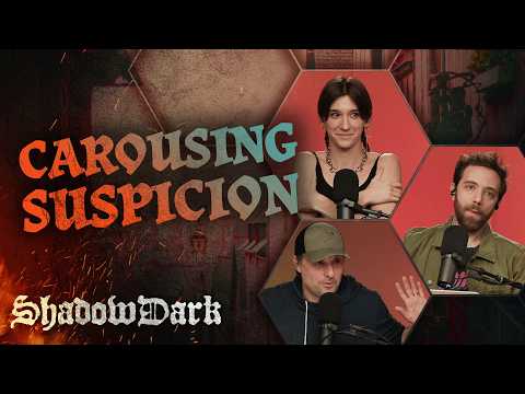 Carousing Suspicion | Shadowdark RPG Episode 15 | The Glass Cannon Podcast