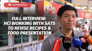 Full interview: HCI working with SATS to revise recipes & food presentation