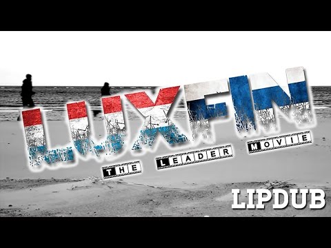 LUXFIN - Lipdub (Run Boy Run)