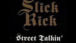 Slick Rick (feat. Outkast) - Street Talkin' (1999)