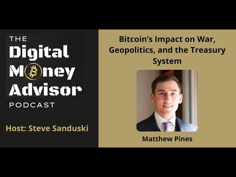 Bitcoin’s Impact on War, Geopolitics, and the Treasury System