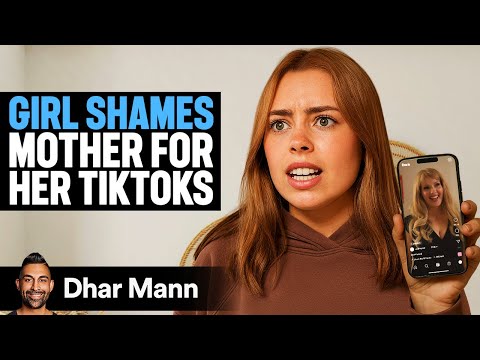 Girl ASHAMED Of Mother's TIKTOK Videos | Dhar Mann Studios