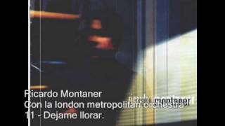 Ricardo Montaner - Dejame llorar - Con la london metropolitan orchestra.