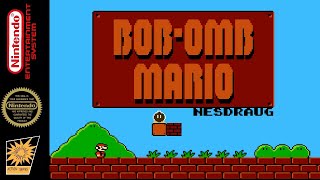 Bob-Omb Mario (2022) - Hack of Super Mario Bros. [NES]