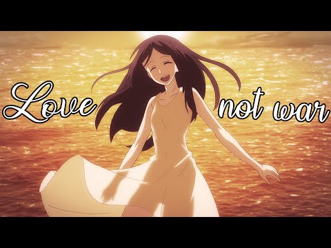 [Collab] Love not war 「AMV」 (Sarah) Lyrics HD w/@EugeoMV