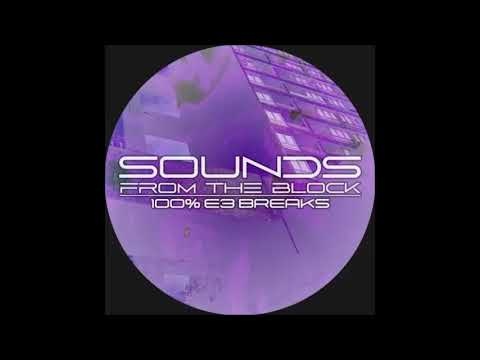 BLOCK005: 100% E3 BREAKS (MIXED BY SDLR)